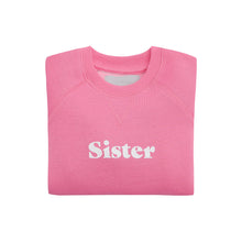 Load image into Gallery viewer, Hot Pink Sister Sweatshirt